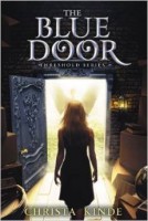 The Blue Door (Threshold Series Book One) By Christa Kinde