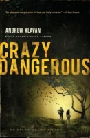 Crazy Dangerous By Andrew Klavan