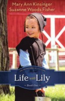 Life with Lily (The Adventures of Lily Lapp Book 1) By Mary Ann Kinsinger and Suzane Woods Fisher