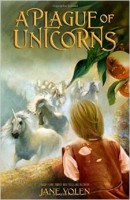 A Plague of Unicorns By Jane Yolen