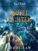 Spirit Fighter, Son of Angels, Jonah Stone Book 1 by Jerel Law
