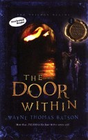 The Door Within – The Door Within Trilogy- Book One by Wayne Thomas Batson