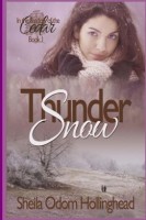 Thundersnow (In the Shadow of the Cedars book 1) By Sheila Hollinghead