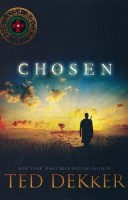 Chosen (The Lost Books, Book 1) by Ted Dekker