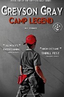 Greyson Gray: Camp Legend by B.C. Tweedt
