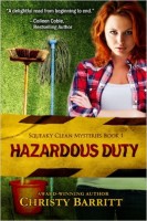 Hazardous Duty (Squeaky Clean Mysteries Book 1) by Christy Barritt