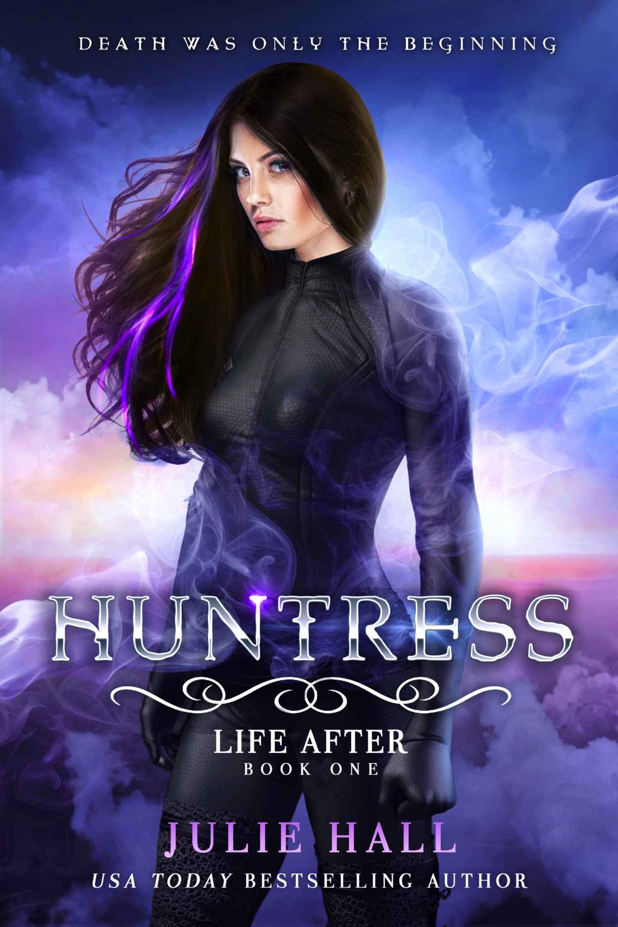 Huntress (Life After, Book 1) by Julie Hall - Christian Books for ...