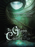 The Glass Castle (Thirteen Series, Book 1) by Trisha White Priebe & Jerry B. Jenkins