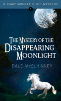 The Mystery of the Disappearing Moonlight by Dale McElhinney